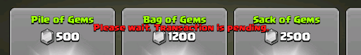 Pop-up-Meldung: „Bitte warten. Transaktion läuft.“ (auf Englisch) in Clash of Clans